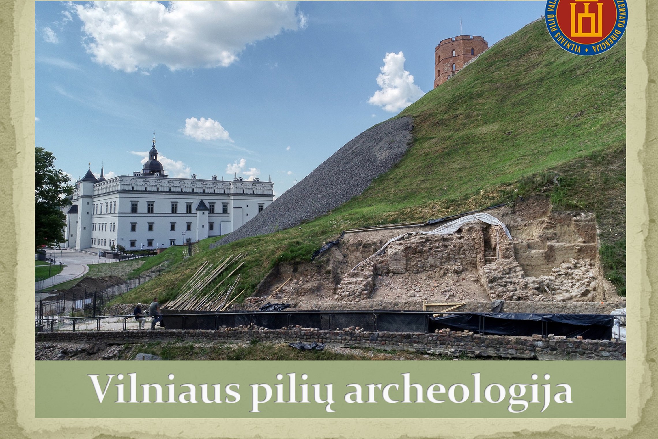Skaidrė, kurioje matosi tyrinėjimai, vykstantys Gedimino pilies kalno šlaite.