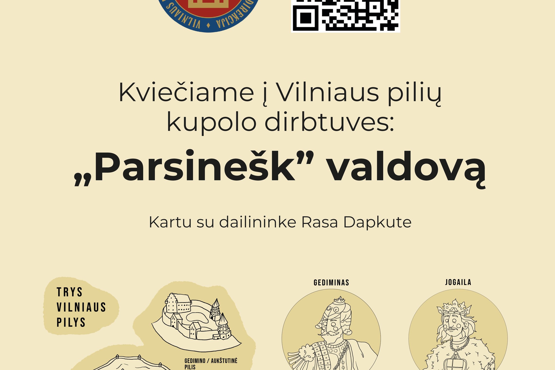 Edukacijos "Parsinešk" valdovą dirbtuvių afiša. Pavaizduotos trys Vilniaus pilys ir viduramžių Lietuvos valdovai.