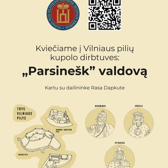 Edukacijos "Parsinešk" valdovą dirbtuvių afiša. Pavaizduotos trys Vilniaus pilys ir viduramžių Lietuvos valdovai.