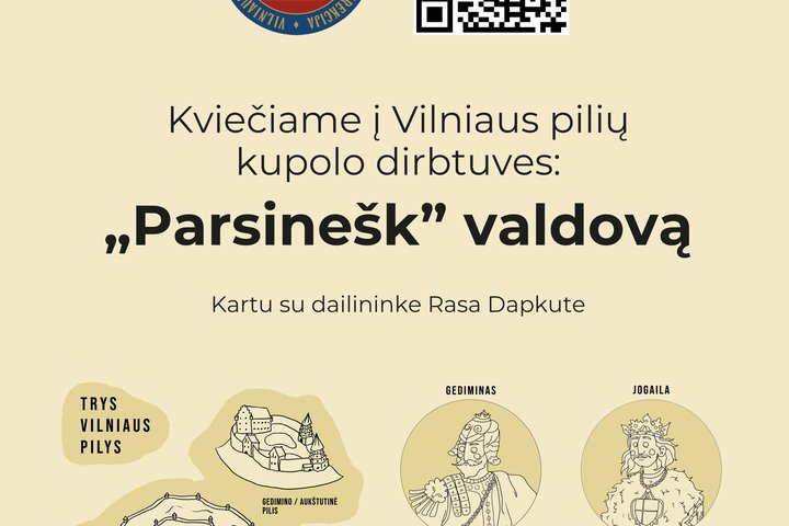 Edukacijos "Parsinešk" valdovą dirbtuvių afiša. Pavaizduotos trys Vilniaus pilys ir viduramžių Lietuvos valdovai.