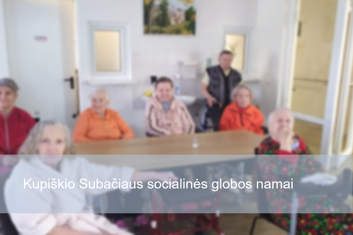 Kupiškio Subačiaus socialinės globos namų gyventojai.