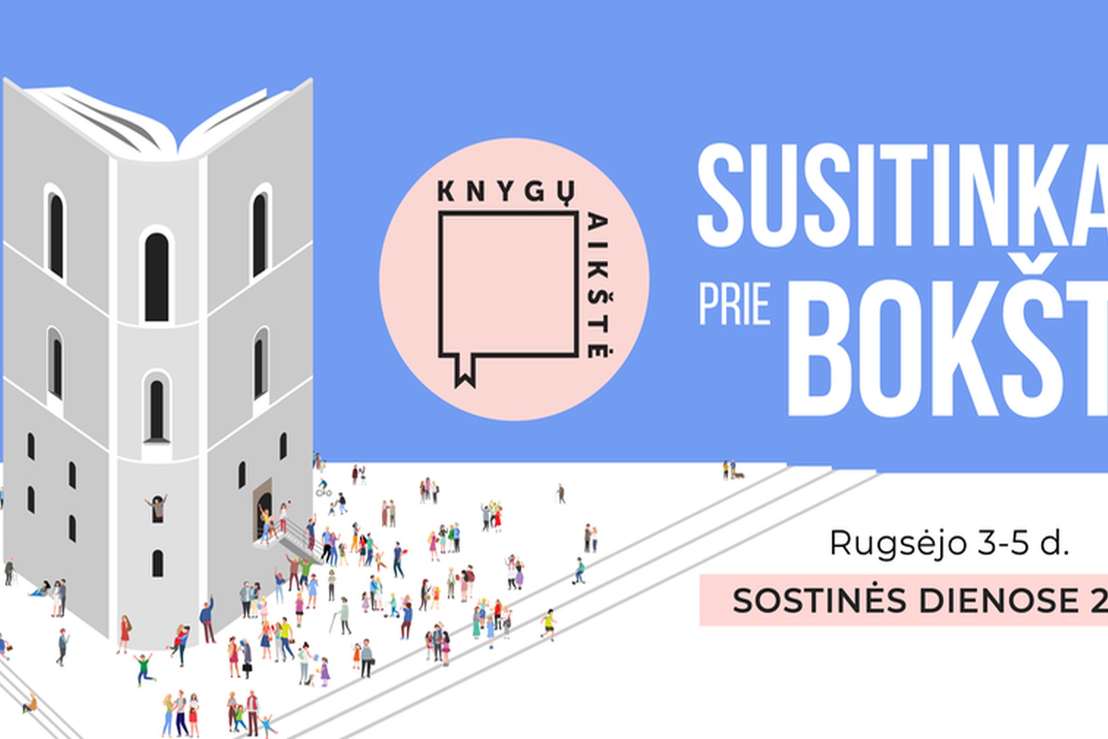 Festivalio SOSTINĖS DIENOS, KNYGŲ AIKŠTĖJE prie Bokšto (katedros varpinės) logotipas su visa informacija.