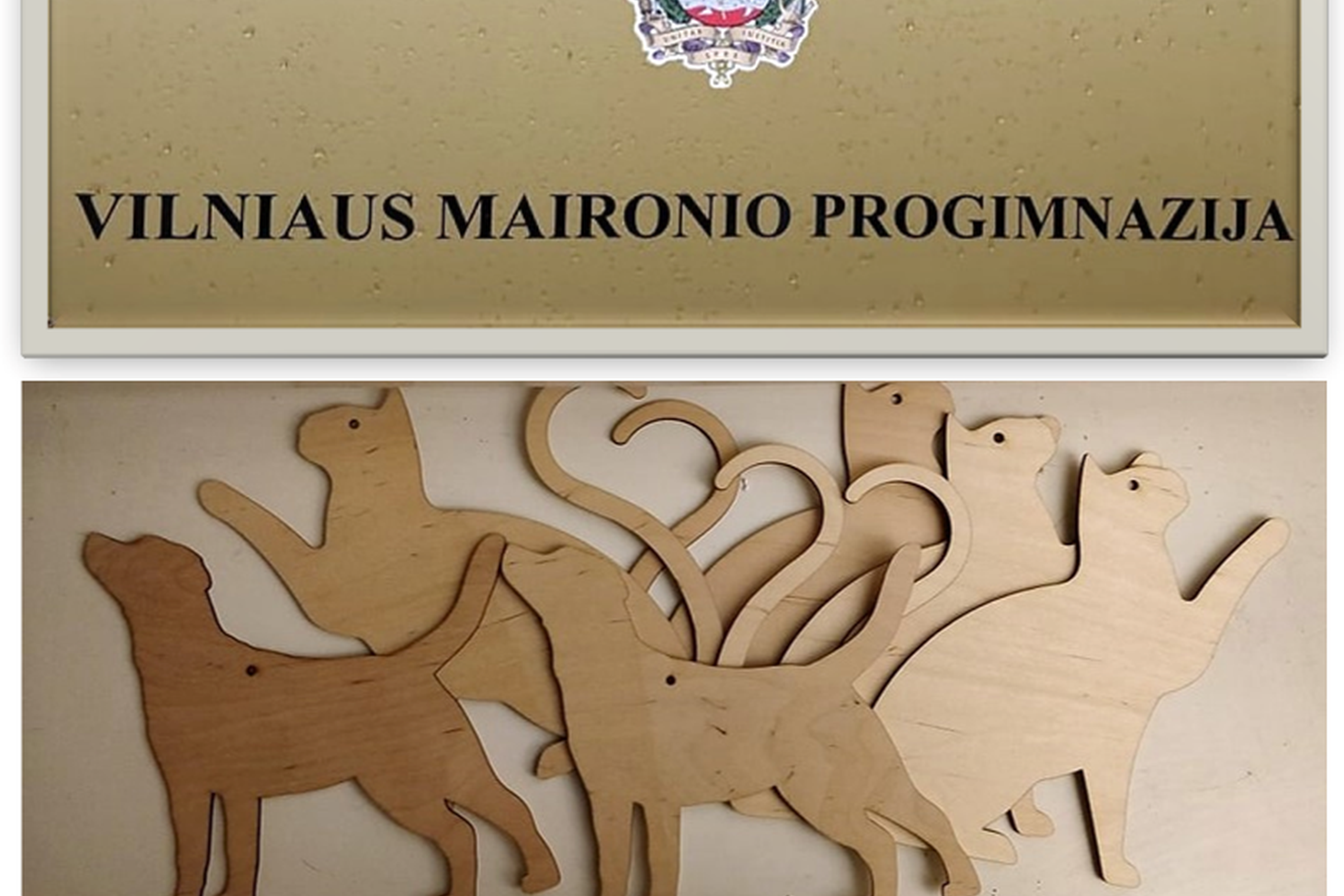 Vilniaus Maironio progimnazijos iškaba ir iš faneros išpjaustyti katinai ir šunys, skirti edukacinei veiklai.